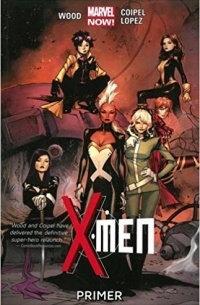  - X-Men Volume 1: Primer