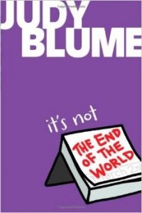 Judy Blume - It's Not the End of the World