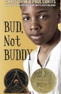 Christopher Paul Curtis - Bud, Not Buddy