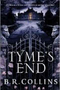 B.R. Collins - Tyme&#039;s End