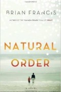 Брайан Фрэнсис - Natural Order