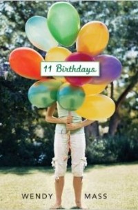 Вэнди Масс - 11 Birthdays