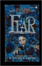 R. Patrick Gates - Fear (Onyx)