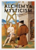 Alexander Roob - Alchemy &amp; Mysticism: The Hermetic Museum