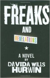 Давида Уиллс Харвин - Freaks and Revelations