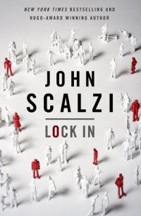 John Scalzi - Lock In