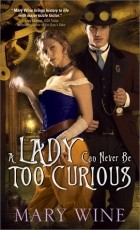 Mary Wine - A Lady Can Never Be Too Curious