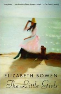 Elizabeth Bowen - The Little Girls