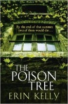 Эрин Келли - The Poison Tree