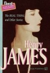 Henry James - The Real Thing and Other Stories (сборник)