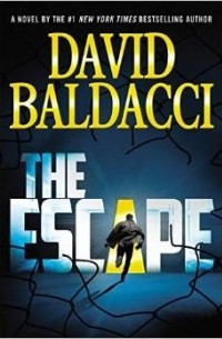 David Baldacci - The Escape