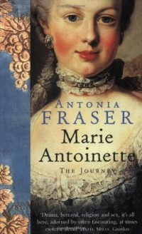 Lady Antonia Fraser - Marie Antoinette