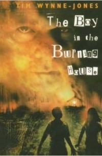 Тим Винн-Джонс - The Boy in the Burning House