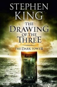 Stephen King - The Drawing of the Three