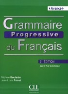  - Grammaire Progressive du Francais: Avance (+ CD-ROM)