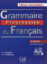  - Grammaire Progressive Du Francais: Niveau Intermediaire (+ CD)