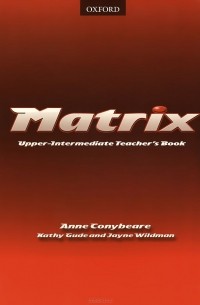  - Matrix Upper-Intermediate: Teacher's Book