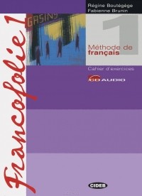  - Francofolie 1: Cahier d'exercices (+ CD, CD-ROM)