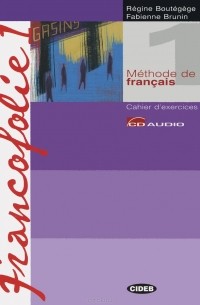  - Francofolie 1: Cahier d'exercices (+ CD, CD-ROM)