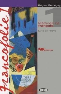 Regine Boutegege - Francofolie 1: Livre De L'eleve (+ CD-ROM)