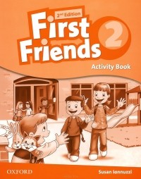 Сьюзен Ланнуцци - First Friends: Level 2: Activity Book