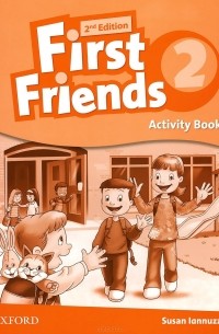 Сьюзен Ланнуцци - First Friends: Level 2: Activity Book