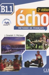  - Echo B1.1: Methode de Francais (+ CD-ROM)