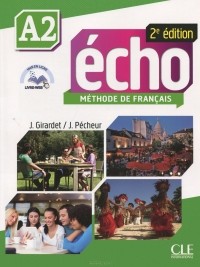  - Echo A2: Methode de Francais (+ DVD-ROM)