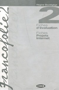 Regine Boutegege - Francofolie 2: Fiches d'evaluation: Fiches Projets Internet