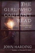 John Harding - The Girl Who Couldn&#039;t Read