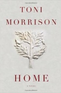 Toni Morrison - Home