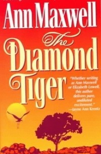 Ann Maxwell - The Diamond Tiger