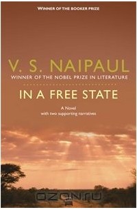 V.S. Naipaul - In a Free State