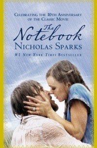 Николас Спаркс - The Notebook