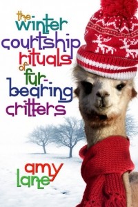 Amy Lane - The Winter Courtship Rituals of Fur-Bearing