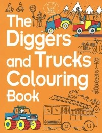  - The Diggers and Trucks Colouring Book