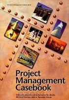  - Project Management Casebook
