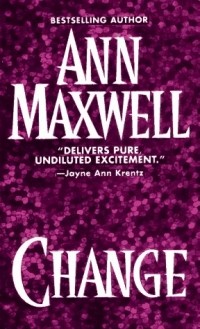 Ann Maxwell - Change