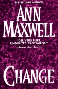 Ann Maxwell - Change