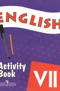 English 7: Activity Book / Английский язык. 7 класс. Рабочая тетрадь