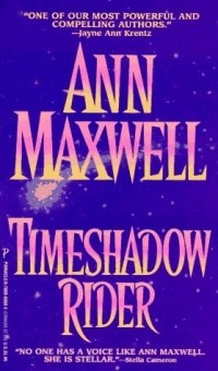 Ann Maxwell - Timeshadow Rider