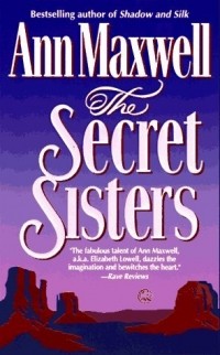 Ann Maxwell - The Secret Sisters