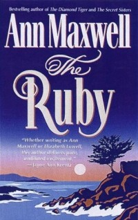 Ann Maxwell - The Ruby