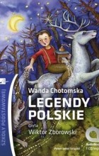 Wanda Chotomska - Legendy polskie (audiobook)
