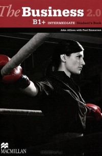  - The Business 2.0: B1 + Intermediate: Student's Book