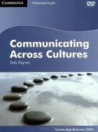 Боб Дигнен - Communicating Across Cultures: B1-B2 DVD