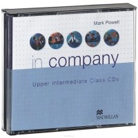 Марк Powell - In Company: Upper-Intermediate (аудиокурс на 4 CD)
