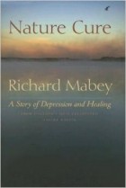 Richard Mabey - Nature Cure