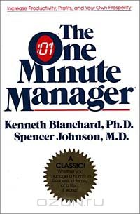  - The One Minute Manager Anniversary Edition: The World's Most Popular Management Method Anniversary Ed: