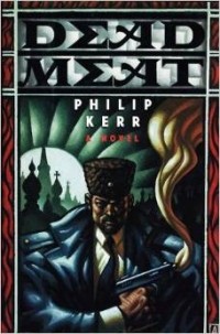 Philip Kerr - Dead Meat